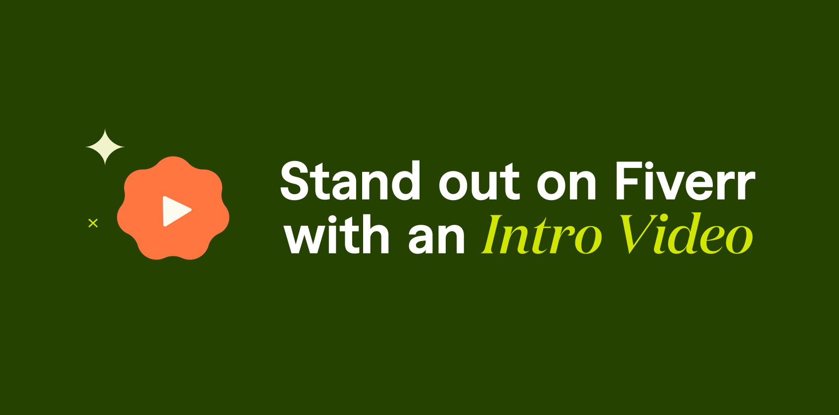 “Stand out on Fiverr with an Intro Video” campaign title